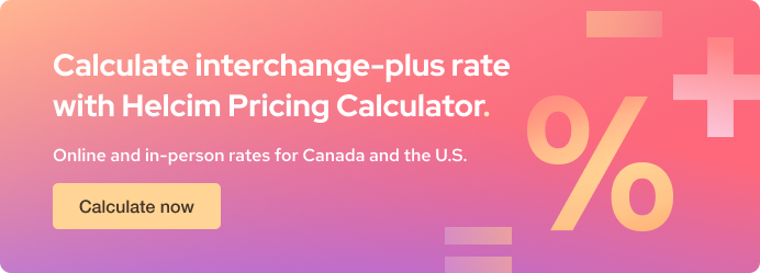 calculate Helcim interchange-plus pricing