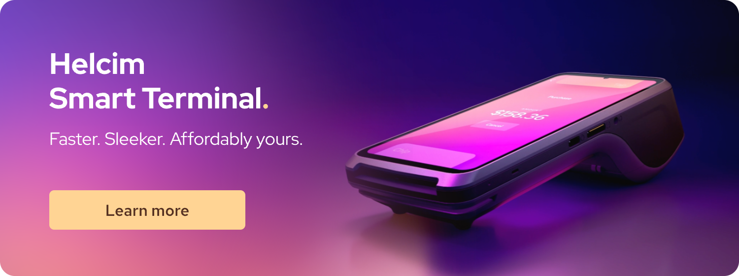 It's time to save withHelcim